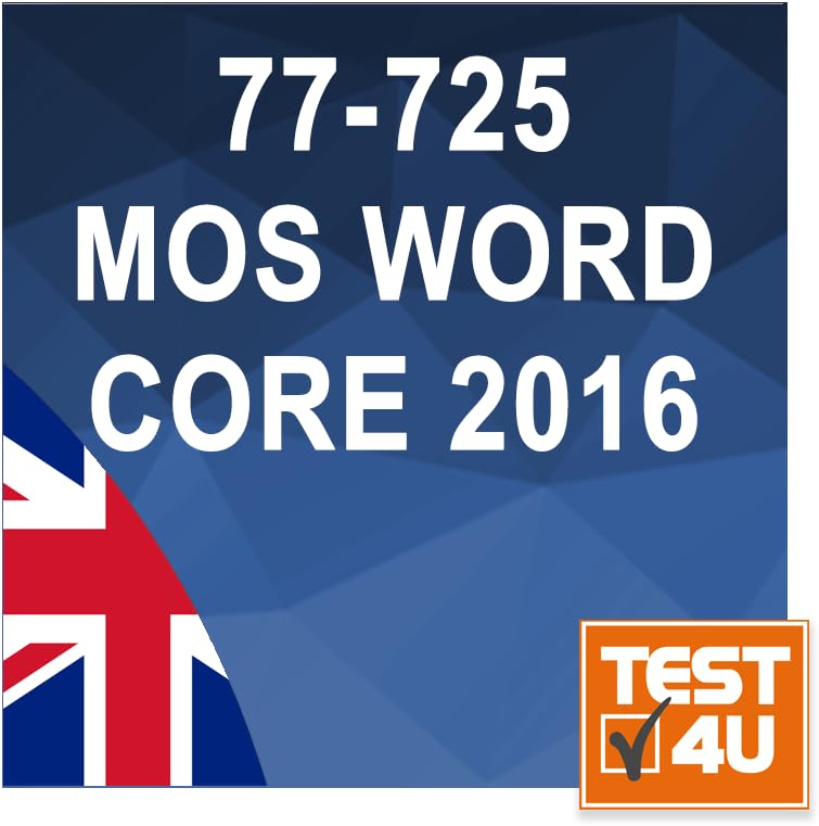 77-725 Microsoft Office Specialist Word Core 2016 – English version [Download]