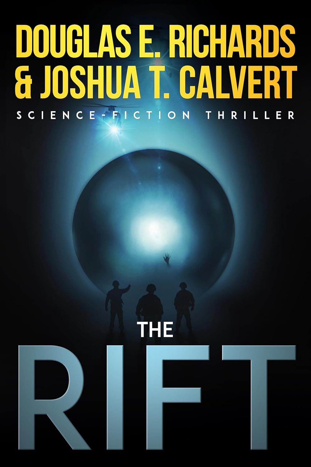 The Rift: A Science-Fiction Thriller